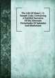 The Life Of Major J. G. Semple Lisle; Containing A Faithful Narrative Of His Alternate Vicissitudes Of Splendor And Misfortune, 