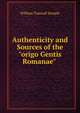 Authenticity and Sources of the "origo Gentis Romanae" ., William Tunstall Semple 
