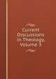 Current Discussions in Theology, Volume 3, 