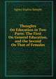 Thoughts On Education in Two Parts: The First On General Education, and the Second On That of Females, Agnes Sophia Semple 