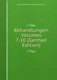 Abhandlungen, Volumes 7-10 (German Edition), Universitat Wien. Archaologis Seminar 