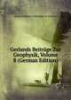 Gerlands Beitrage Zur Geophysik, Volume 8 (German Edition), Kaiser-Wilhelms-Universitat St Seminar 