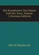 Die Krankheiten Des Halses Und Der Nase, Volume 1 (German Edition), Morell Mackenzie 