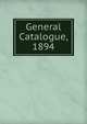 General Catalogue, 1894, 