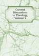 Current Discussions in Theology, Volume 5, 
