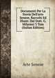 Documenti Per La Storia Dell'arte Senese, Raccolti Ed Illustr. Dal Dott. G. Milanesi 3 Tom (Italian Edition), Arte Senese 