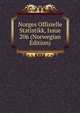 Norges Offisielle Statistikk, Issue 206 (Norwegian Edition), 