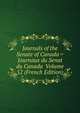 Journals of the Senate of Canada = Journaux du Senat du Canada Volume 52 (French Edition), 