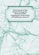The Journal of the Senate During the . Session of the Legislature of the State of California, Issue 41, 