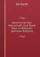 Geschichte Der Herrschaft Und Stadt Plan in Bohmen (German Edition), Ed. Senft 