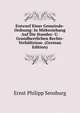 Entwurf Einer Gemeinde-Ordnung: In Mitbeziehung Auf Die Standes- U. Grundherrlichen Rechts-Verhaltnisse. (German Edition), Ernst Philipp Sensburg 