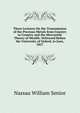 Three Lectures On the Transmission of the Precious Metals from Country to Country and the Mercantile Theory of Wealth: Delivered Before the University of Oxford, in June, 1827, Senior, Nassau William 