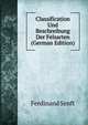 Classification Und Beschreibung Der Felsarten (German Edition), Ferdinand Senft 