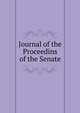 Journal of the Proceedins of the Senate, 