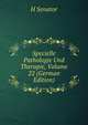Specielle Pathologie Und Therapie, Volume 22 (German Edition), H Senator 