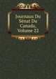 Journaux Du Senat Du Canada, Volume 22, 