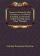 Seneca's Morals by Way of Abstract: To Which Is Added, a Discourse, Under the Title of an After Thought, Lucius Annaeus Seneca 