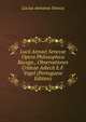 Lucii Annaei Senecae Opera Philosophica Recogn., Observationes Criticas Adiecit E.F. Vogel (Portuguese Edition), Lucius Annaeus Seneca 