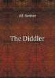 The Diddler, AE Senter 