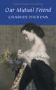 Our Mutual Friend. Complete and Unabridged / Диккенс. Наш общий друг, Чарльз Диккенс, Charles Dickens 