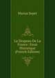 Le Drapeau De La France: Essai Historique (French Edition), Marius Sepet 