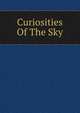 Curiosities Of The Sky, 