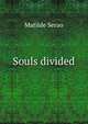 Souls divided, Serao Matilde 