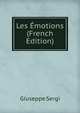 Les Emotions (French Edition), Giuseppe Sergi 