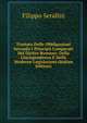 Trattato Delle Obbligazioni Secondo I Principii Comparati Del Diritto Romano: Della Giurisprudenza E Delle Moderne Legislazioni (Italian Edition), Filippo Serafini 