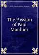 The Passion of Paul Marillier, Emily Frances Adeline Sergeant 