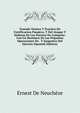 Tratado Teorico Y Practico De Fortificacion Pasajera, Y Del Ataque Y Defensa De Los Puestos De Campana: Con Un Resumen De Las Pequenas Operaciones De . Y Sargentos Del Ejercito (Spanish Edition), Ernest De Neucheze 