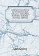 Arbeiter-Ausschusse in Der Deutscchen Industrie: Gutachten, Berichte, Statuten (German Edition), Max Sering 