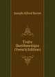 Traite Darithmetique (French Edition), Joseph Alfred Serret 