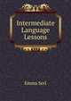 Intermediate Language Lessons, Emma Serl 