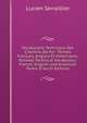 Vocabulaire Technique Des Chemins De Fer: Termes Francais, Anglais Et Americains. Railway Technical Vocabulary; French, English and American Terms (French Edition), Lucien Serraillier 