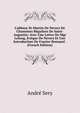 L'abbaye St-Martin De Nevers De Chanoines R?guliers De Saint-Augustin: Avec Une Lettre De Mgr Lelong, Ev?que De Nevers Et Une Introduction De Fourier Bonnard . (French Edition), Andre Sery 