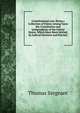 Constitutional Law: Being a Collection of Points Arising Upon the Constitution and Jurisprudence of the United States, Which Have Been Settled, by Judicial Decision and Practice, Thomas Sergeant 