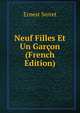 Neuf Filles Et Un Garcon (French Edition), Ernest Serret 