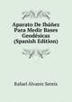 Aparato De Ibanez Para Medir Bases Geodesicas (Spanish Edition), Rafael Alvarez Sereix 