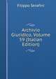Archivio Giuridico, Volume 59 (Italian Edition), Filippo Serafini 