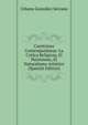 Cuestiones Contemporaneas: La Critica Religiosa, El Pesimismo, El Naturalismo Artistico (Spanish Edition), Urbano Gonzalez Serrano 