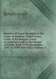 Reports of Cases Decided in the Court of Session, Teind Court, Court of Exchequer, Court of Justiciary and in the House of Lords, from 11Th November 1851 to 20Th July 1852, Volume 2, Robert Stuart 