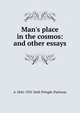Man's place in the cosmos: and other essays, A 1856-1931 Seth Pringle-Pattison 