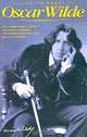 Collected Works of Oscar Wilde: The Plays, the Poems, the Stories, and the Essays Including De Profundis / Полное собрание работ Оскара Уайльда, Оскар Уайльд, Oscar Wilde 