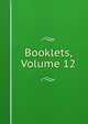 Booklets, Volume 12, 