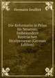 Die Reformatio in Pejus Im Neueren: Insbesondere Bayerischen Strafprozesse (German Edition), Hermann Seuffert 