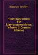 Vierteljahrschrift Fur Litteraturgeschichte, Volume 6 (German Edition), Bernhard Seuffert 