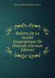 Bulletin De La Societe Geographique De Finlande (German Edition), Suomen Maantieteellinen Seura 