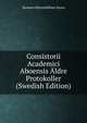 Consistorii Academici Aboensis Aldre Protokoller (Swedish Edition), Suomen Historiallinen Seura 