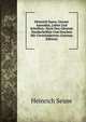 Heinrich Susos, Genant Amandus, Leben Und Schriften: Nach Den Altesten Handschriften Und Drucken Mit Unverandertem (German Edition), Heinrich Seuse 